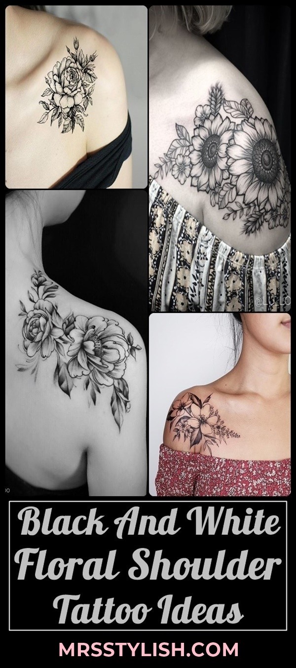 Black And White Floral Shoulder Tattoo Ideas