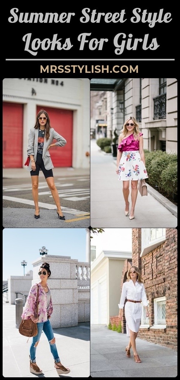 Summer Street Style Looks For Girls