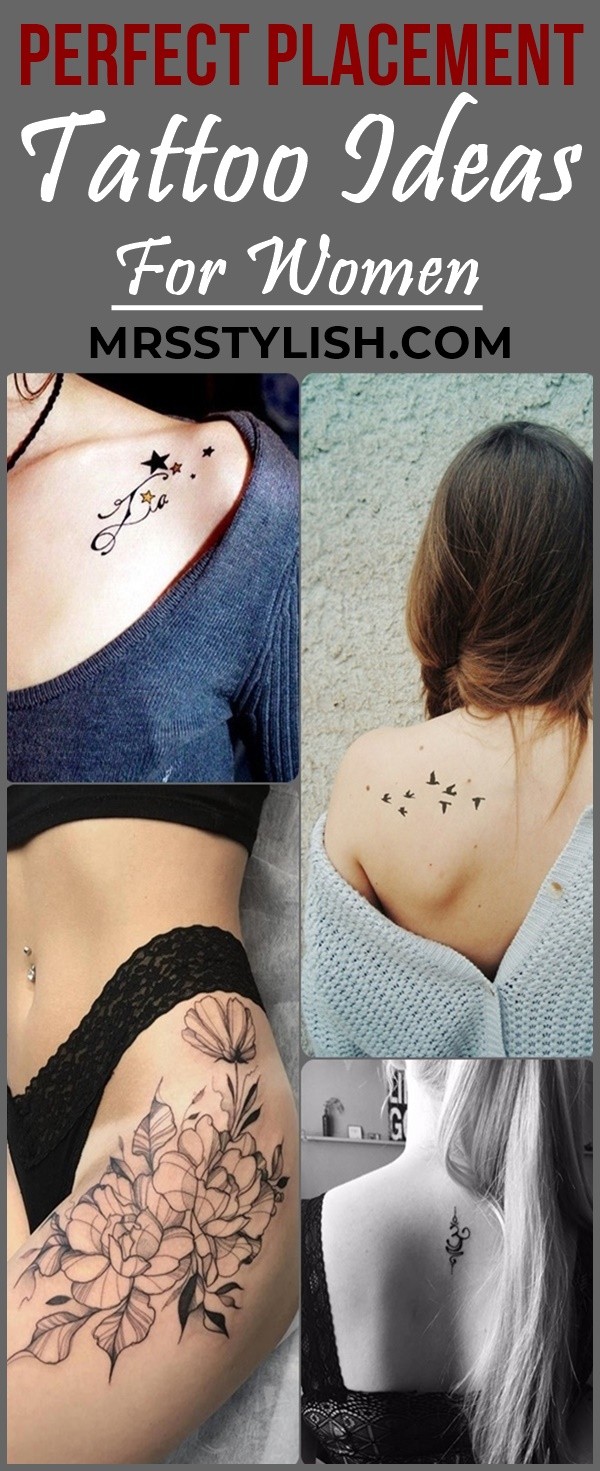 Perfect Placement Tattoo Ideas For Women 