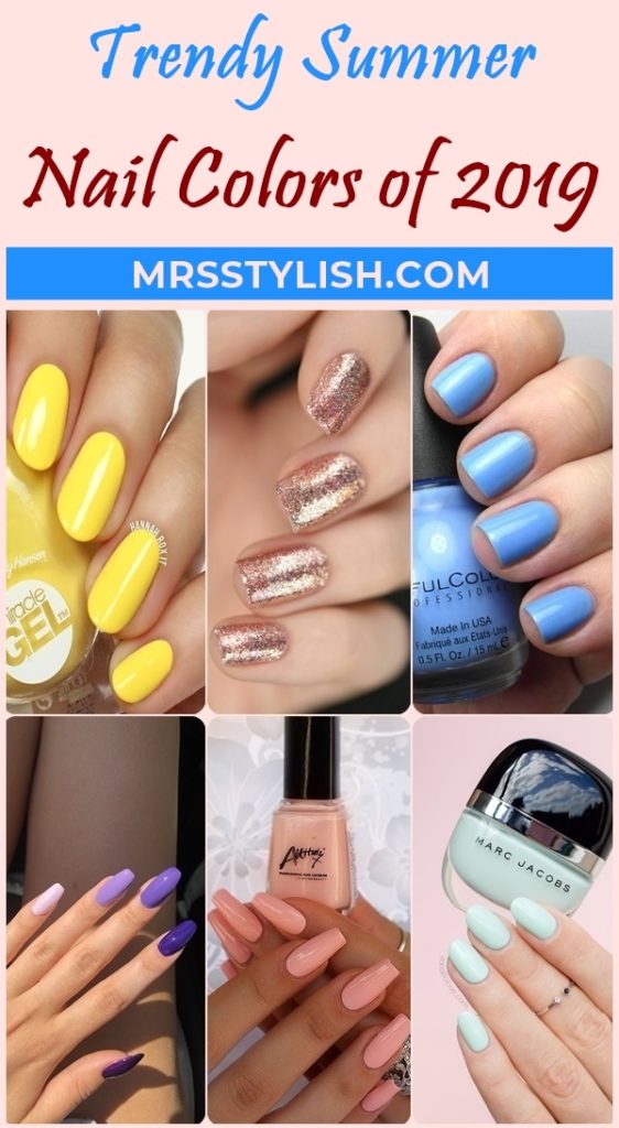 40 Trendy Summer Nail Colors of 2020
