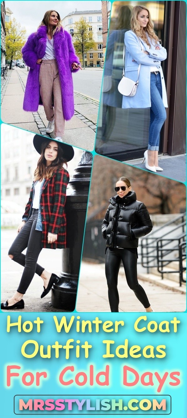 Hot Winter Coat Outfit Ideas For Cold Days