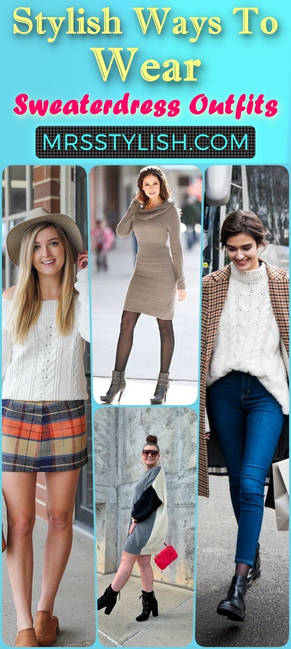 Stylish Ways To Wear Sweaterdress Outfits