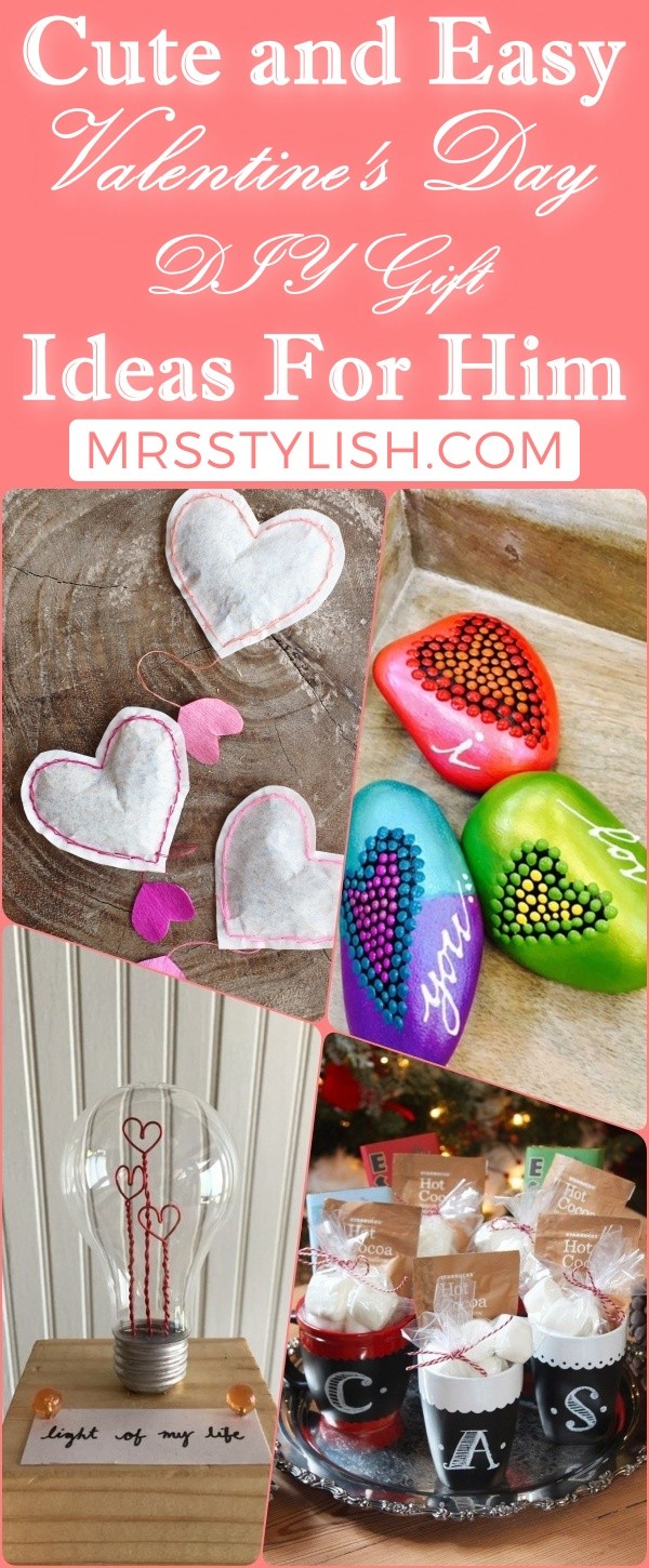 Cute and Easy Valentine's Day DIY Gift Ideas For Him