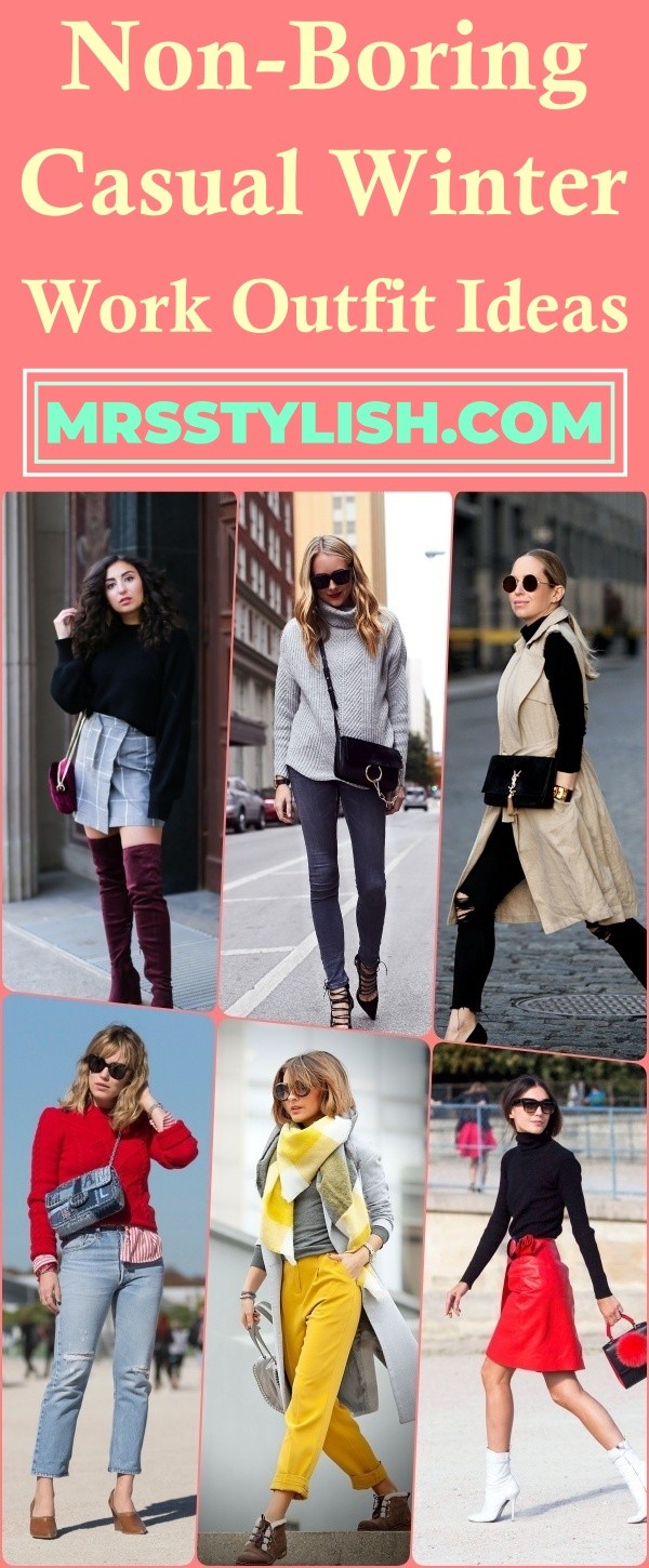 Non-Boring Casual Winter Work Outfit Ideas