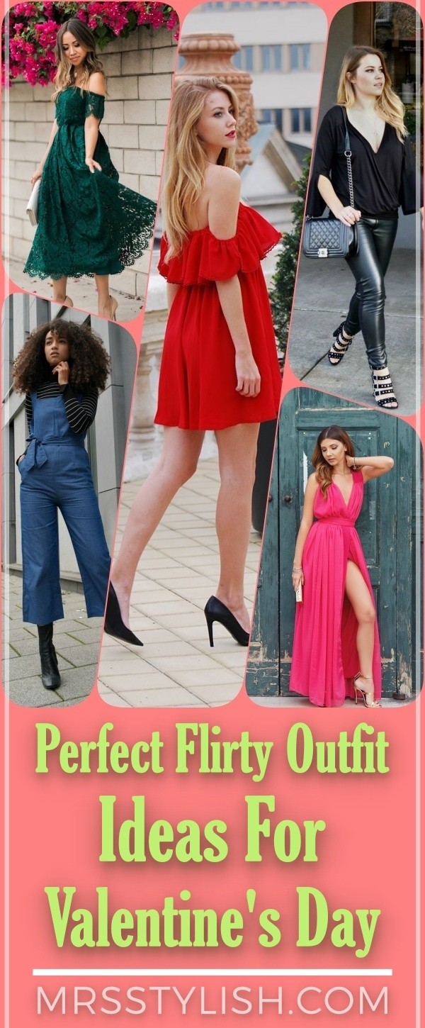 Perfect Flirty Outfit Ideas For Valentine's Day